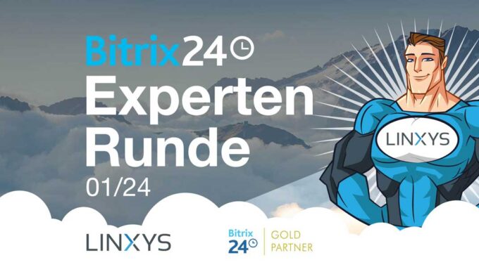 Bitrix24-Expertenrunde 01/2024 By LINXYS